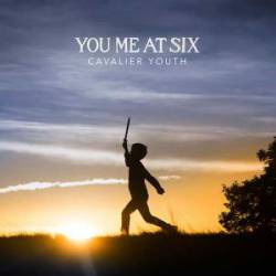 You Me At Six : Cavalier Youth